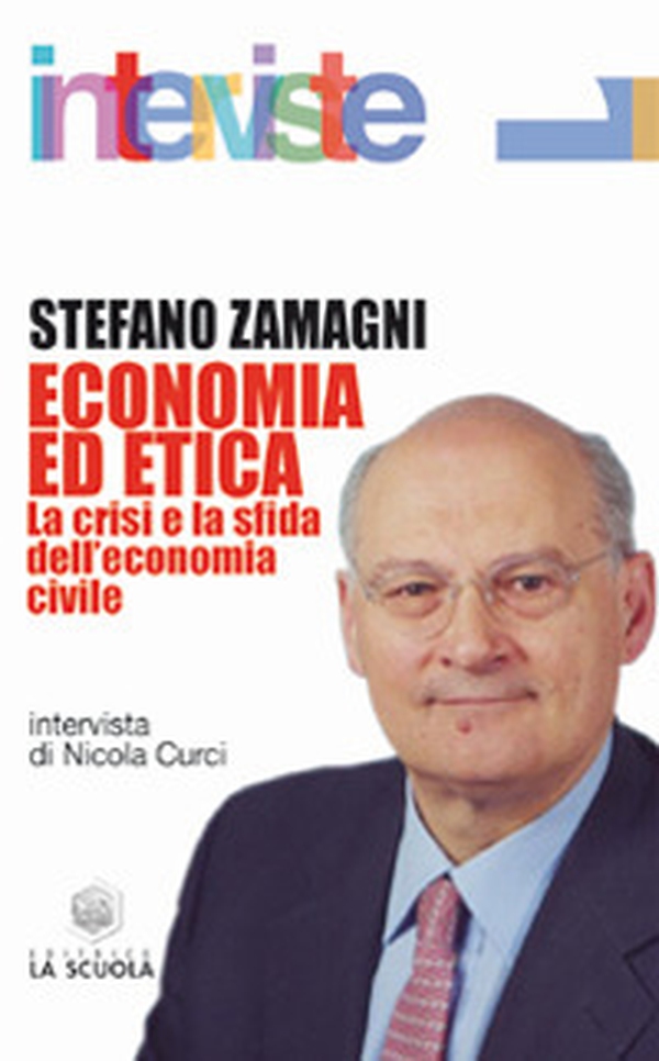 Economia ed etica. La crisi e la sfida dell'economia civile - Librerie.coop Economia ed etica. La crisi e la sfida dell'economia civile - Librerie.coop