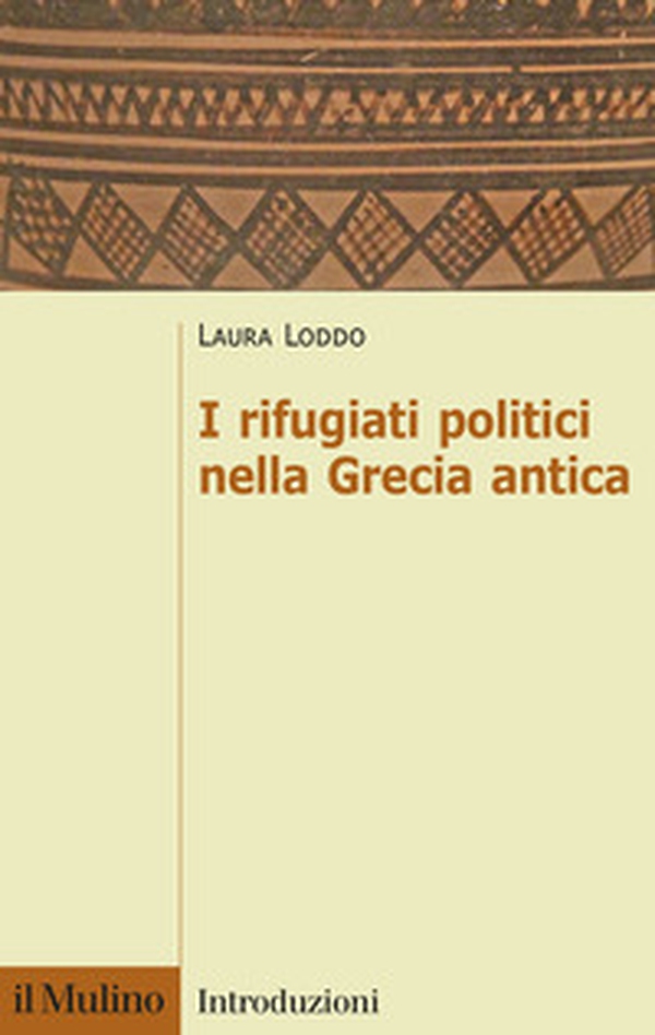 I rifugiati politici nella Grecia antica - Librerie.coop I rifugiati politici nella Grecia antica - Librerie.coop