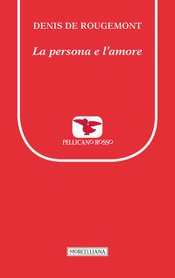 La persona e l'amore - Librerie.coop La persona e l'amore - Librerie.coop