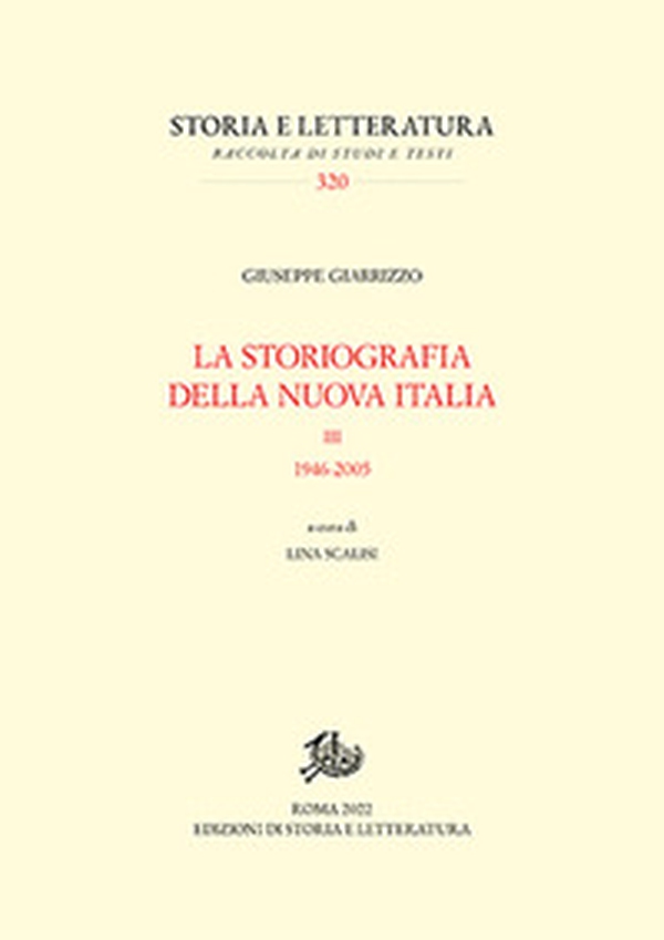 La storiografia della nuova Italia. 1946-2005 - Vol. 3 - Librerie.coop La storiografia della nuova Italia. 1946-2005 - Vol. 3 - Librerie.coop