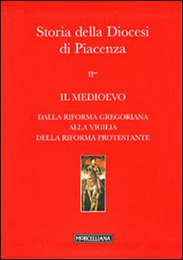 Storia della Diocesi di Piacenza - Librerie.coop Storia della Diocesi di Piacenza - Librerie.coop