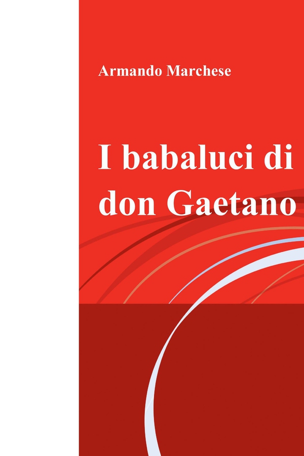 I babaluci di don Gaetano - Librerie.coop I babaluci di don Gaetano - Librerie.coop