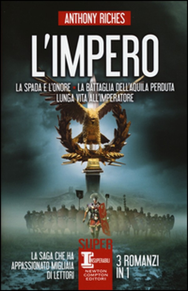 L'impero: La spada e l'onore-La battaglia dell'Aquila perduta-Lunga vita all'imperatore - Librerie.coop L'impero: La spada e l'onore-La battaglia dell'Aquila perduta-Lunga vita all'imperatore - Librerie.coop