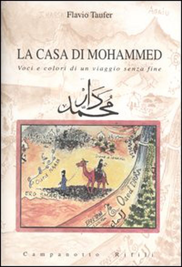 La casa di Mohammed. Voci e colori di un viaggio senza fine - Librerie.coop La casa di Mohammed. Voci e colori di un viaggio senza fine - Librerie.coop