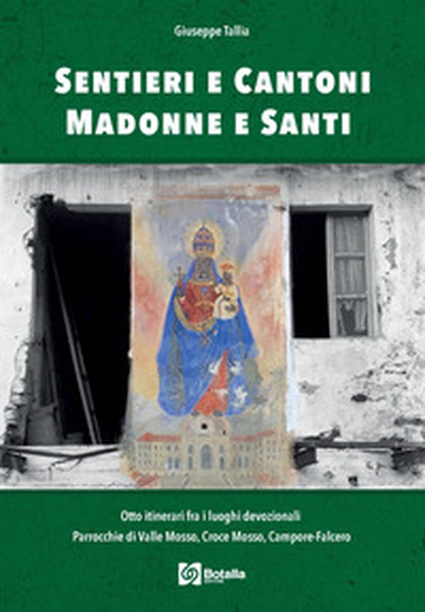 Sentieri e cantoni, madonne e santi - Librerie.coop Sentieri e cantoni, madonne e santi - Librerie.coop