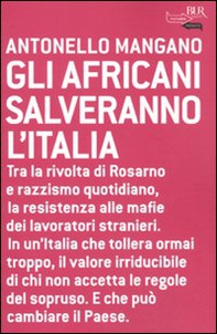 Gli africani salveranno l'Italia - Librerie.coop