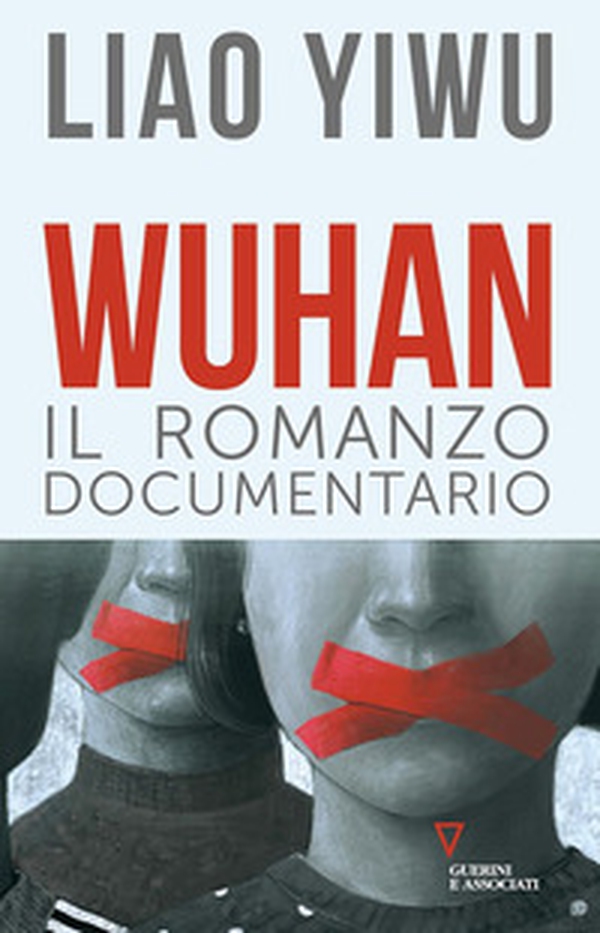 Wuhan. Il romanzo documentario - Librerie.coop Wuhan. Il romanzo documentario - Librerie.coop