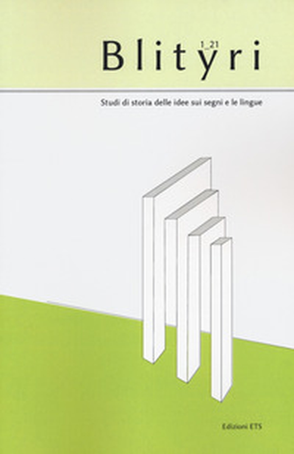 Blityri. Studi di storia delle idee sui segni e le lingue - Vol. 1 - Librerie.coop Blityri. Studi di storia delle idee sui segni e le lingue - Vol. 1 - Librerie.coop