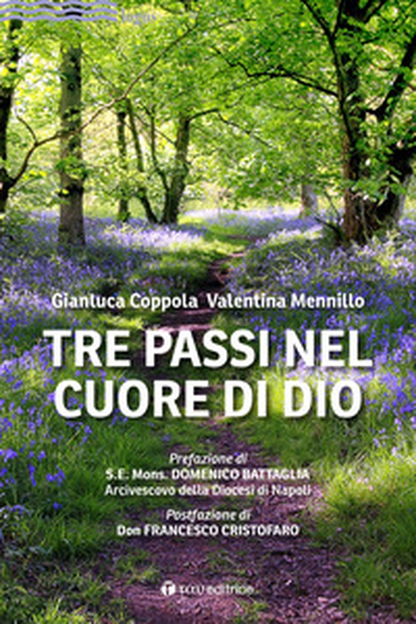 Tre passi nel cuore di Dio - Librerie.coop Tre passi nel cuore di Dio - Librerie.coop