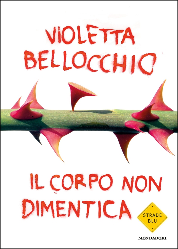 Il corpo non dimentica - Librerie.coop Il corpo non dimentica - Librerie.coop