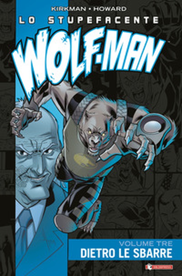 Lo stupefacente Wolf-Man - Vol. 3 - Librerie.coop Lo stupefacente Wolf-Man - Vol. 3 - Librerie.coop