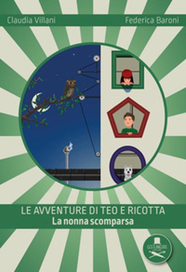 Le avventure di Teo e Ricotta. La nonna scomparsa - Librerie.coop Le avventure di Teo e Ricotta. La nonna scomparsa - Librerie.coop