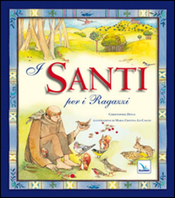 I santi per i ragazzi - Librerie.coop I santi per i ragazzi - Librerie.coop
