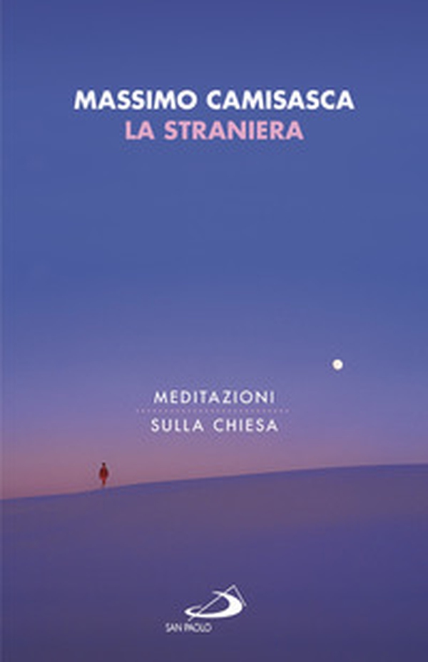 La straniera. Meditazioni sulla Chiesa - Librerie.coop La straniera. Meditazioni sulla Chiesa - Librerie.coop