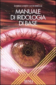 Manuale di iridologia di base - Librerie.coop
