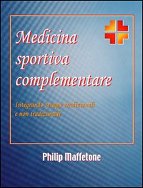 Medicina sportiva complementare - Librerie.coop Medicina sportiva complementare - Librerie.coop