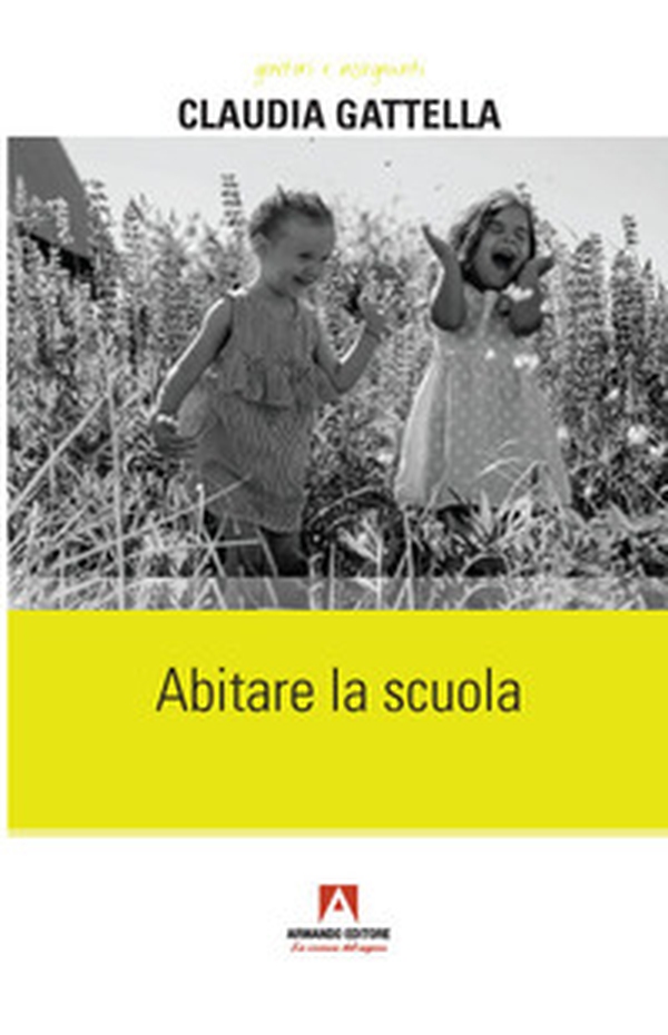 Abitare la scuola - Librerie.coop Abitare la scuola - Librerie.coop