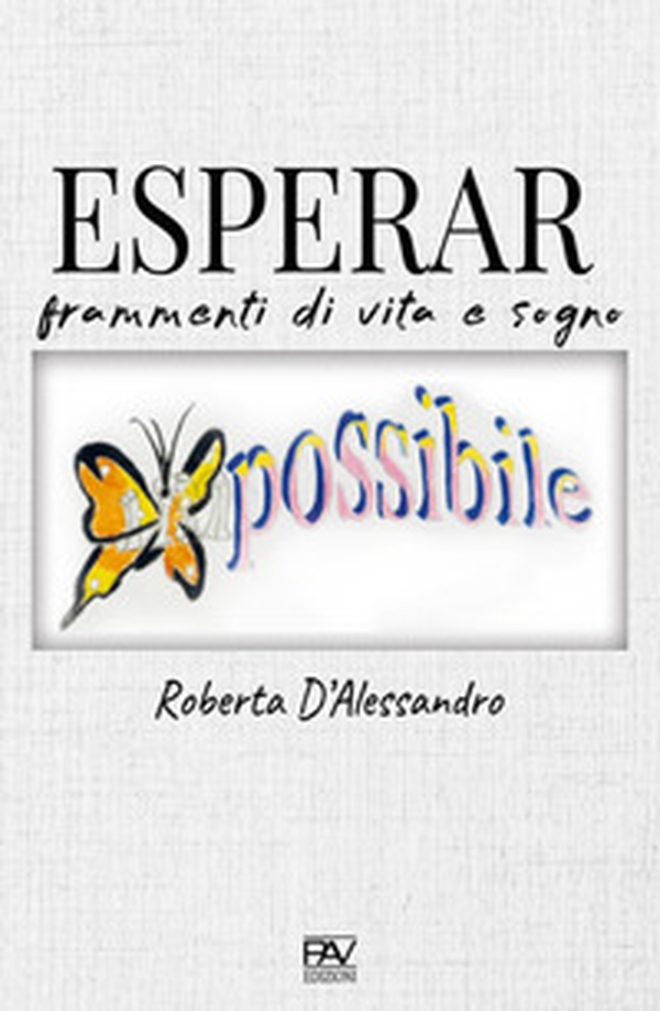 Esperar. Frammenti di vita e sogno - Librerie.coop Esperar. Frammenti di vita e sogno - Librerie.coop