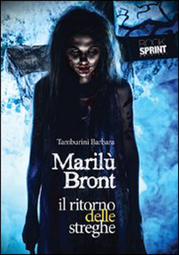 Il ritorno delle streghe. Marilù Bront - Librerie.coop Il ritorno delle streghe. Marilù Bront - Librerie.coop