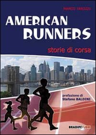 American runners. Storie di corsa - Librerie.coop