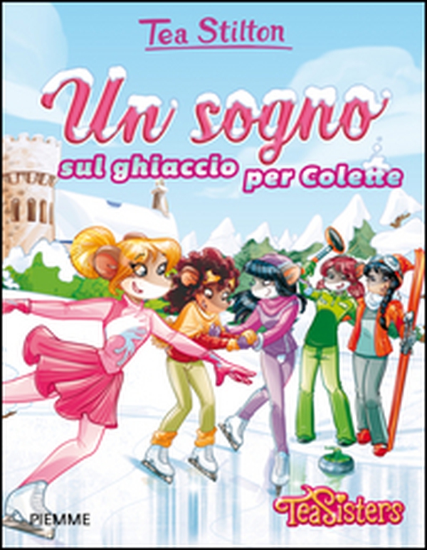 Un sogno sul ghiaccio per Colette - Librerie.coop Un sogno sul ghiaccio per Colette - Librerie.coop