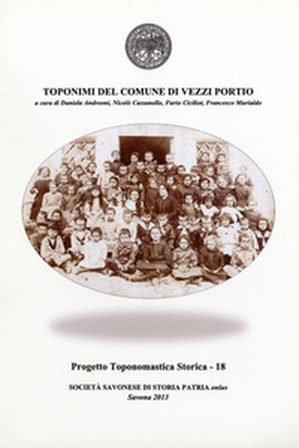 Toponimi del Comune di Vezzi Portio - Librerie.coop Toponimi del Comune di Vezzi Portio - Librerie.coop