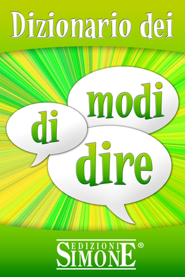Dizionario dei modi di dire - Librerie.coop Dizionario dei modi di dire - Librerie.coop