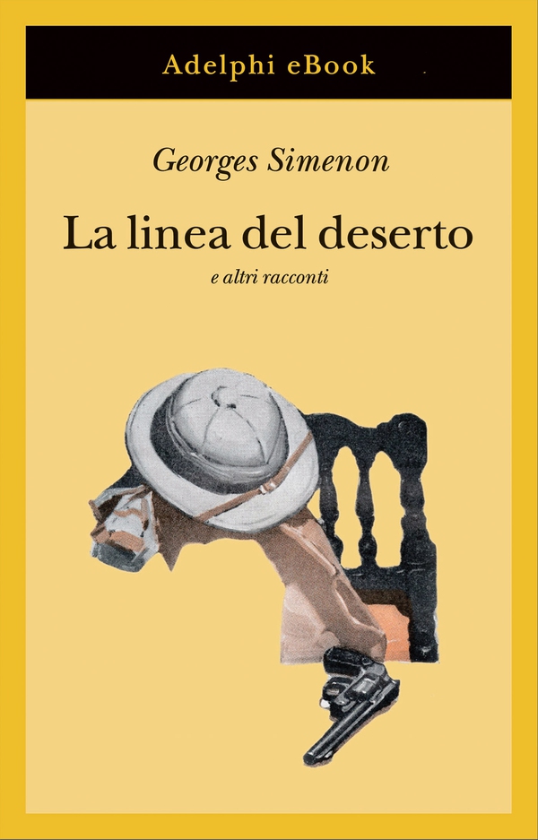 La linea del deserto - Librerie.coop La linea del deserto - Librerie.coop