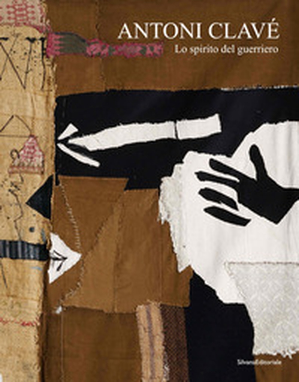 Antoni Clavé. Lo spirito guerriero. Ediz. italiana e inglese - Librerie.coop Antoni Clavé. Lo spirito guerriero. Ediz. italiana e inglese - Librerie.coop