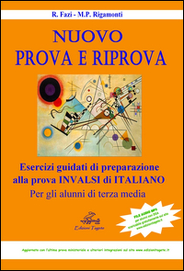 Nuovo prova e riprova. Soluzioni ragionate degli esercizi di preparazione alla prova INVALSI di italiano per gli alunni di 3ª classe della Scuola media - Librerie.coop Nuovo prova e riprova. Soluzioni ragionate degli esercizi di preparazione alla prova INVALSI di italiano per gli alunni di 3ª classe della Scuola media - Librerie.coop