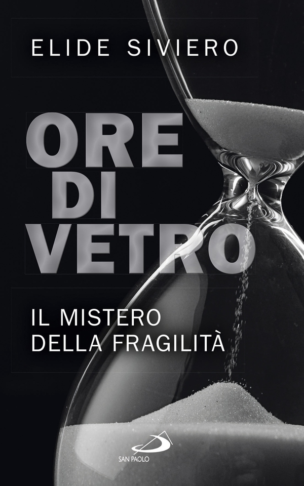 Ore di vetro. Il mistero della fragilità - Librerie.coop Ore di vetro. Il mistero della fragilità - Librerie.coop