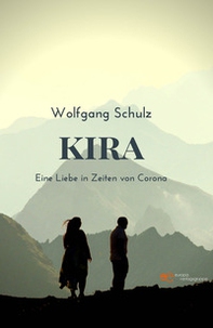 Kira. Eine Liebe in Zeiten von Corona - Librerie.coop