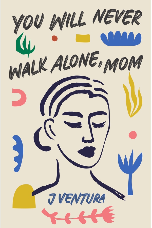 You will never walk alone, mom - Librerie.coop You will never walk alone, mom - Librerie.coop