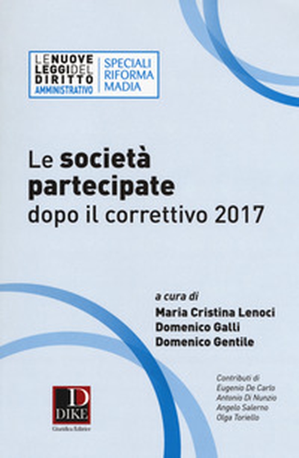 Le società partecipate dopo il correttivo 2017 - Librerie.coop Le società partecipate dopo il correttivo 2017 - Librerie.coop