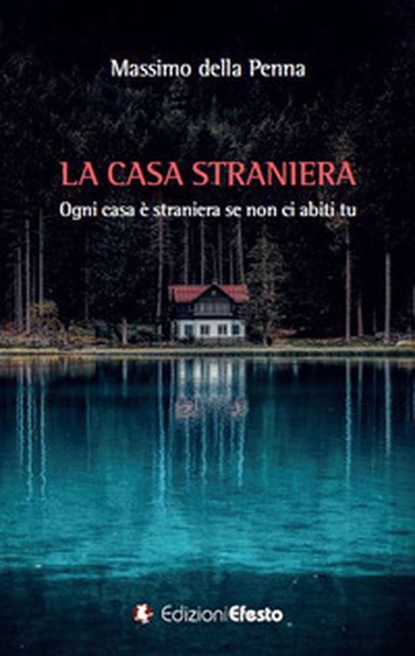 La casa straniera. Ogni casa è straniera se non ci abiti tu - Librerie.coop La casa straniera. Ogni casa è straniera se non ci abiti tu - Librerie.coop