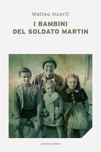 I bambini del soldato Martin - Librerie.coop