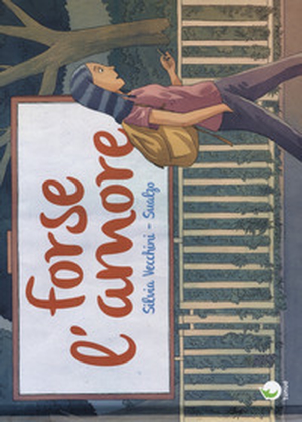 Forse l'amore - Librerie.coop Forse l'amore - Librerie.coop