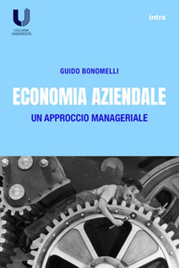 Economia aziendale. Un approccio manageriale - Librerie.coop Economia aziendale. Un approccio manageriale - Librerie.coop