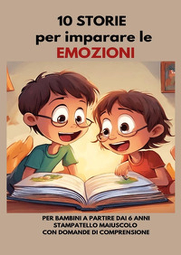 10 storie per imparare le emozioni - Librerie.coop 10 storie per imparare le emozioni - Librerie.coop