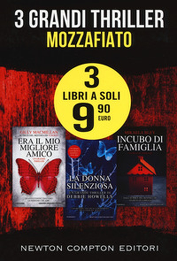 3 grandi thriller mozzafiato: Era il mio migliore amico-La donna silenziosa-Incubo di famiglia - Librerie.coop 3 grandi thriller mozzafiato: Era il mio migliore amico-La donna silenziosa-Incubo di famiglia - Librerie.coop