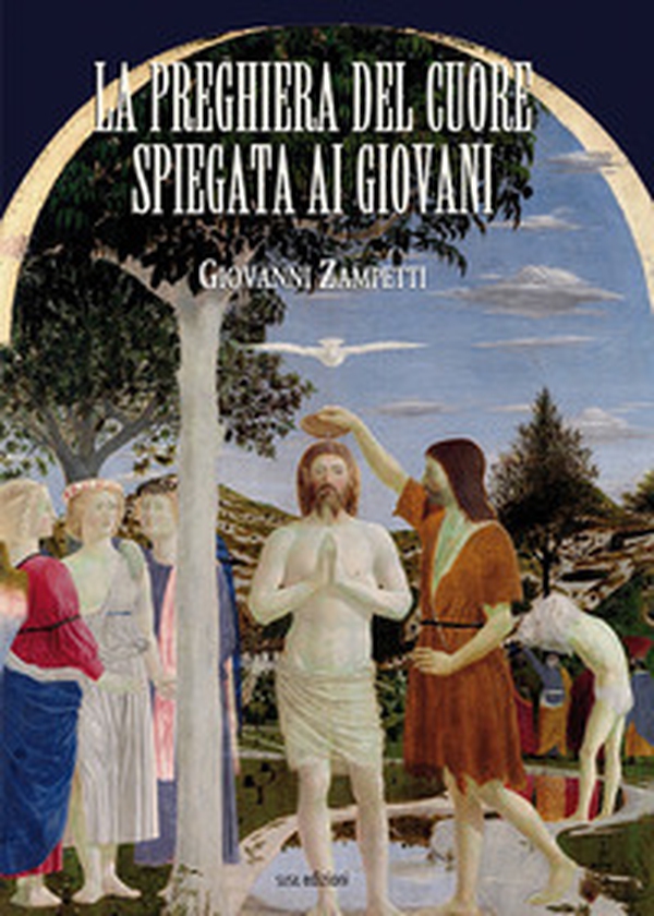 La preghiera del cuore spiegata ai giovani - Librerie.coop La preghiera del cuore spiegata ai giovani - Librerie.coop