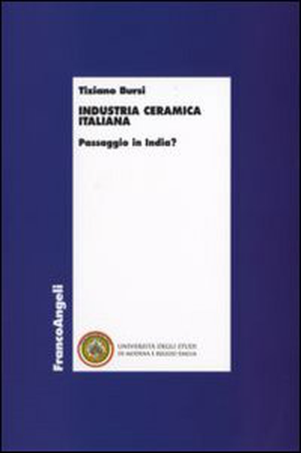 Industria ceramica italiana. Passaggio in India? - Librerie.coop Industria ceramica italiana. Passaggio in India? - Librerie.coop