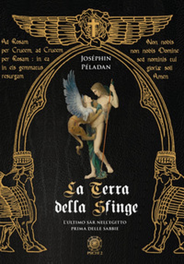 La Terra della Sfinge. L'ultimo Sàr nell'Egitto prima delle sabbie - Librerie.coop La Terra della Sfinge. L'ultimo Sàr nell'Egitto prima delle sabbie - Librerie.coop