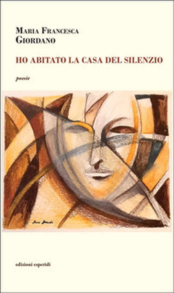 Ho abitato la casa del silenzio - Librerie.coop Ho abitato la casa del silenzio - Librerie.coop