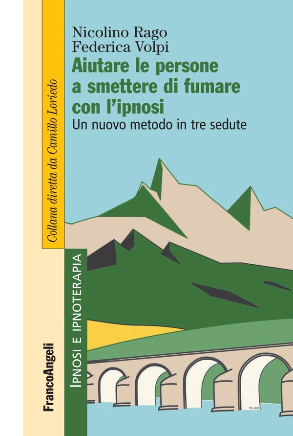 Aiutare le persone a smettere di fumare con l'ipnosi - Librerie.coop Aiutare le persone a smettere di fumare con l'ipnosi - Librerie.coop