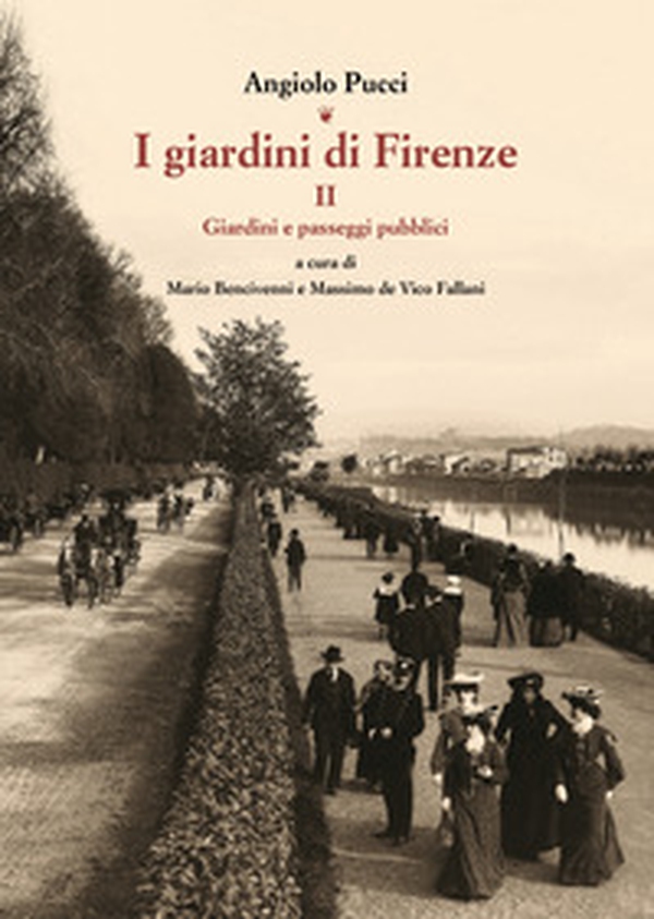 I giardini di Firenze - Vol. 2 - Librerie.coop I giardini di Firenze - Vol. 2 - Librerie.coop
