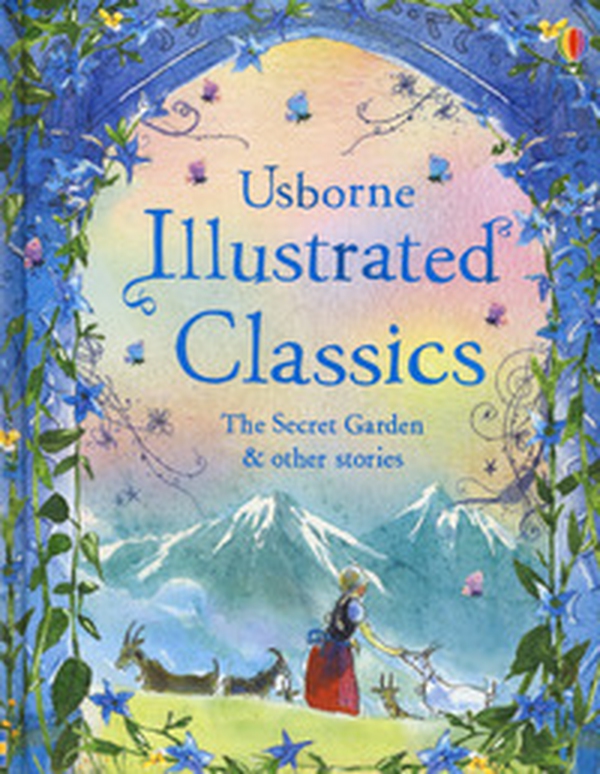 Illustrated classics. The Secret Garden and other stories - Librerie.coop Illustrated classics. The Secret Garden and other stories - Librerie.coop