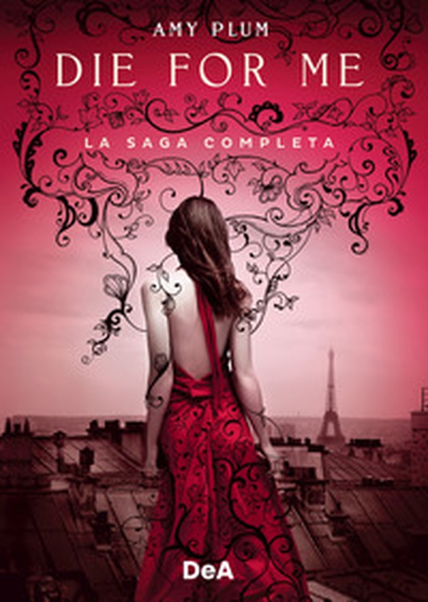Die for me. La saga completa - Librerie.coop Die for me. La saga completa - Librerie.coop