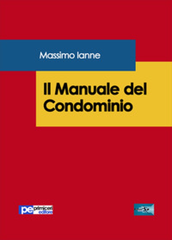 Il manuale del condominio - Librerie.coop Il manuale del condominio - Librerie.coop