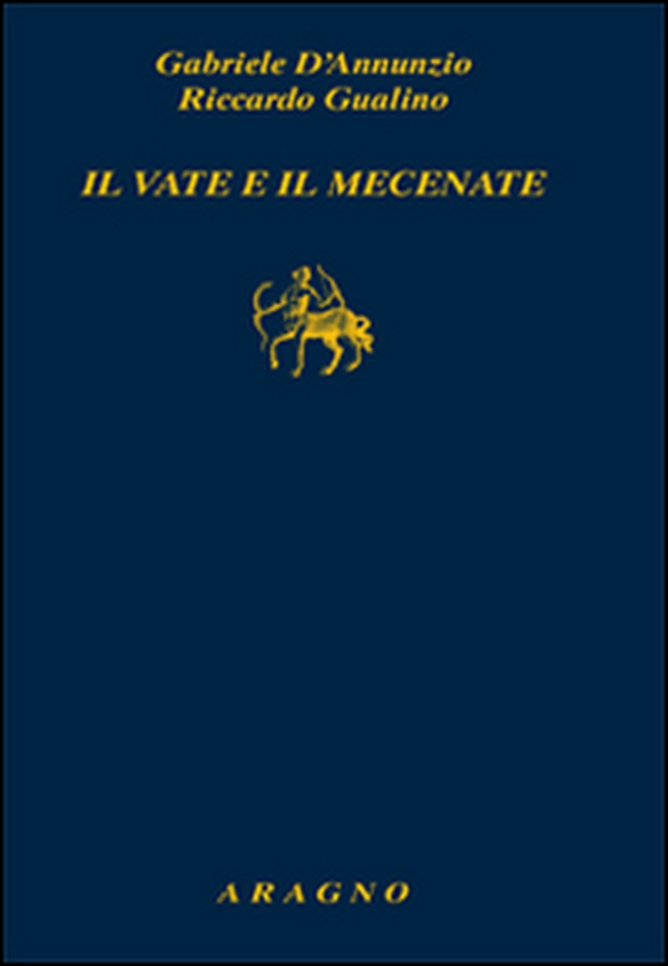 Il vate e il mecenate - Librerie.coop Il vate e il mecenate - Librerie.coop